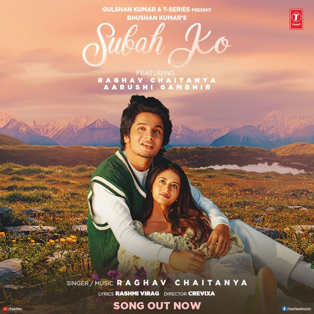 T-Series presents Raghav Chaitanya’s ‘Subah Ko’, a perfect anthem for the dawn of love, featuring Aarushi Gambhir! Tune in now! 1 WhatsApp Image 2023 03 03 at 2.35.48 PM
