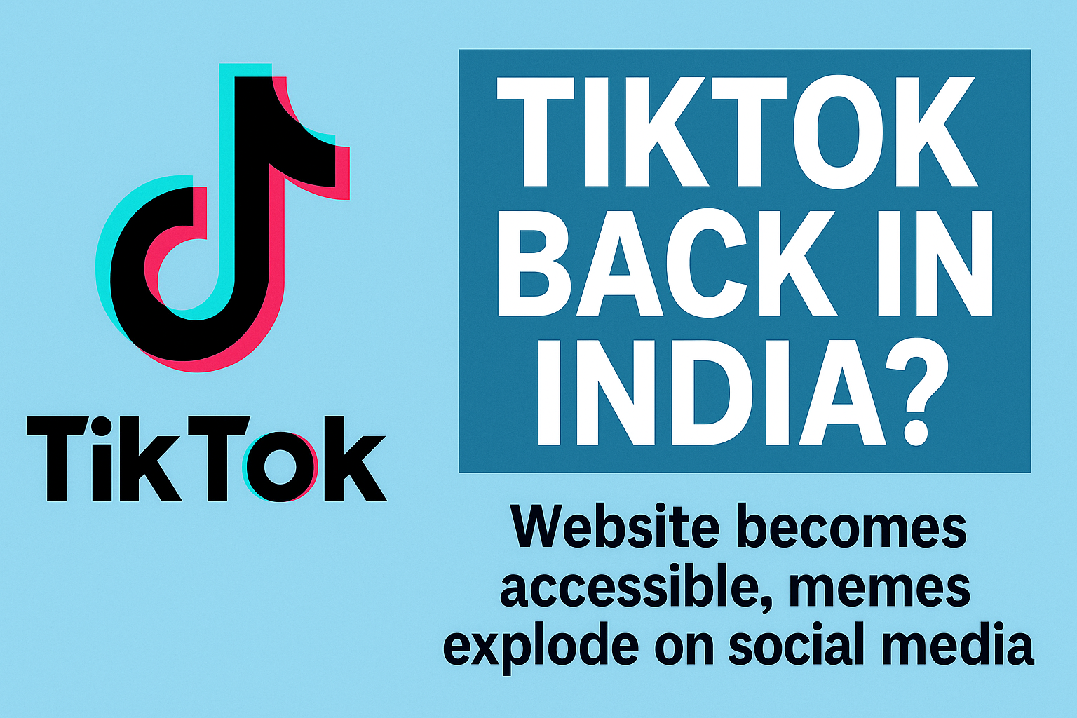 TikTok Back in India