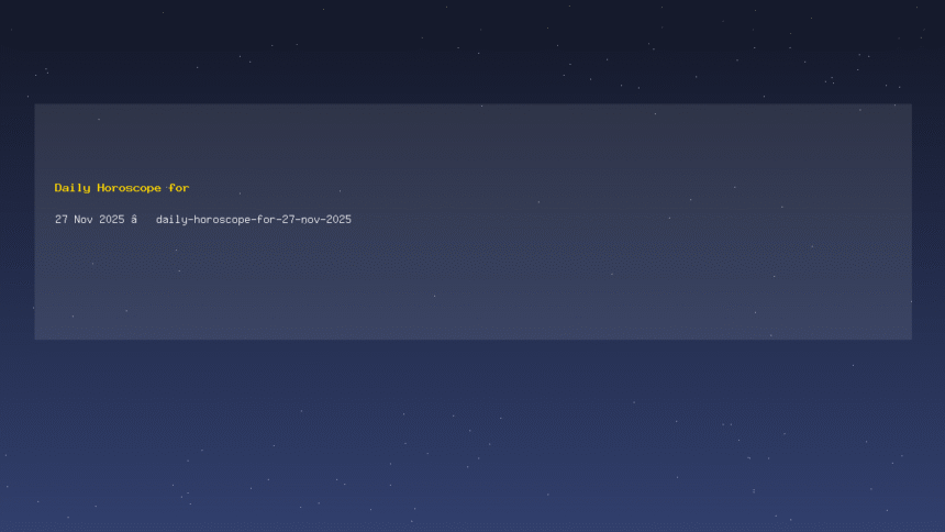 Daily Horoscope for 27 Nov 2025 — daily-horoscope-for-27-nov-2025