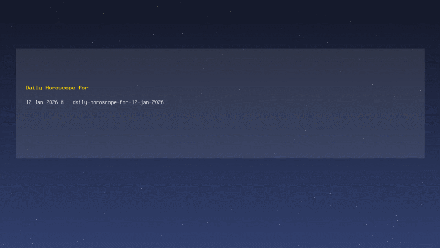 Daily Horoscope for 12 Jan 2026 — daily-horoscope-for-12-jan-2026