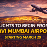 Flights to Operate from Navi Mumbai International Airport from March 29
