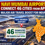 Navi Mumbai Airport to Connect 46 Cities