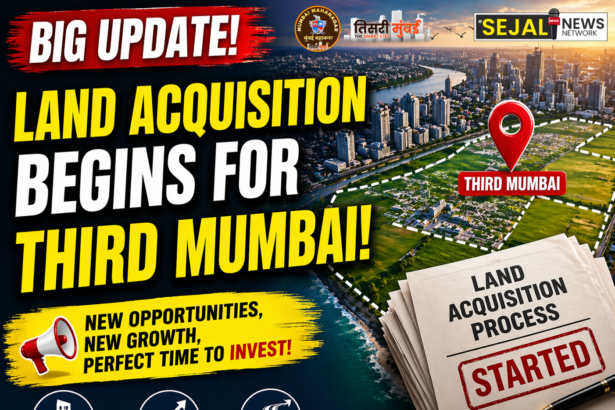 Land Acquisition Begins for Third Mumbai