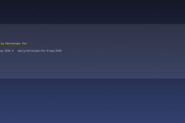 Daily Horoscope for 6 May 2026 — daily-horoscope-for-6-may-2026