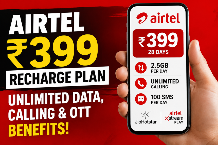 Airtel ₹399 Recharge Plan
